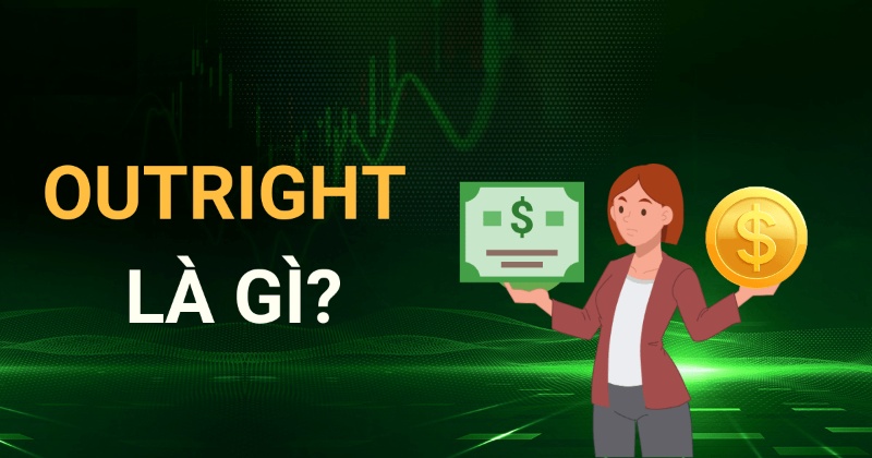 Khái quát chung về kèo Outrights là gì?