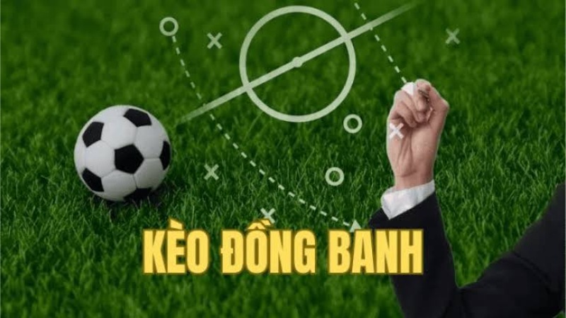 Kèo cược 0 còn có tên gọi khác là chấp đồng banh